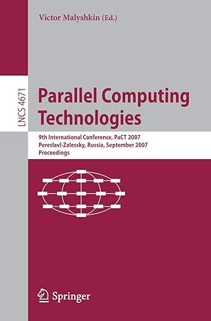 parallel computing technologies 9th international conference pact 2007 pereslavl zalessky russia september 3