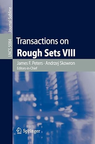 transactions on rough sets viii 1st edition james f peters ,andrzej skowron 3540850635, 978-3540850632