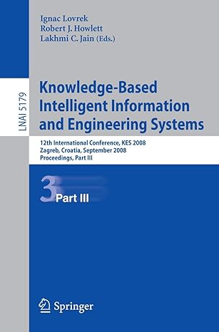 knowledge based intelligent information and engineering systems 12th international conference kes 2008 zagreb