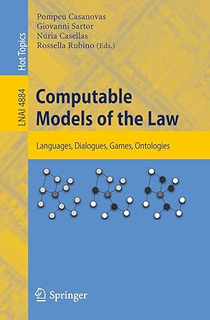 computable models of the law languages dialogues games ontologies 2008th edition giovanni sartor ,nuria