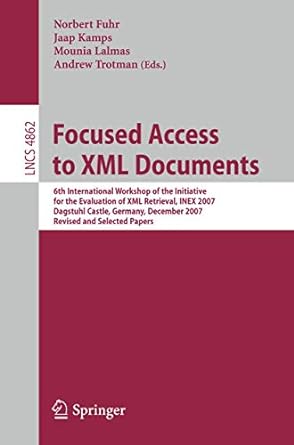 focused access to xml documents 6th international workshop of the initiative for the evaluation of xml