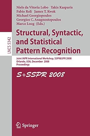 structural syntactic and statistical pattern recognition joint iapr international workshop sspr and spr 2008