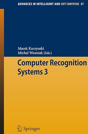 computer recognition systems 3 2009th edition marek kurzynski ,michal wozniak 3540939040, 978-3540939047