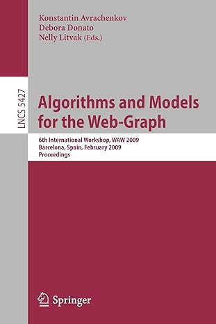 algorithms and models for the web graph 6th international workshop waw 2009 barcelona spain february 12 13