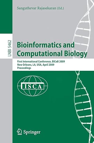 bioinformatics and computational biology first international conference bicob 2009 new orleans la usa april 8