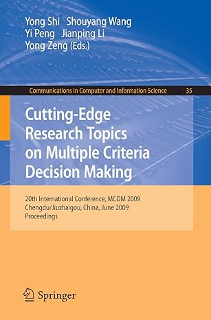 cutting edge research topics on multiple criteria decision making 20th international conference mcdm 2009