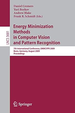 energy minimization methods in computer vision and pattern recognition 7th international conference emmcvpr