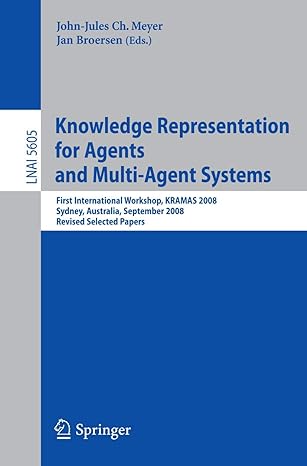 knowledge representation for agents and multi agent systems first international workshop kramas 2008 sydney