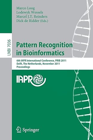 pattern recognition in bioinformatics 6th iapr international conference prib 2011 delft the netherlands