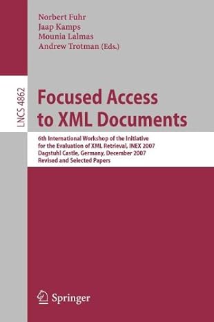 focused access to xml documents 1st edition norbert fuhr ,jaap kamps ,mounia lalmas 3540859403, 978-3540859406
