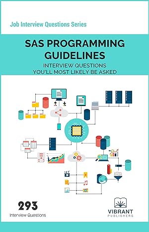 sas programming guidelines interview questions youll most likely be asked 3rd edition vibrant publishers