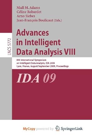advances in intelligent data analysis viii 1st edition niall m adams ,celine robardet ,arno siebes