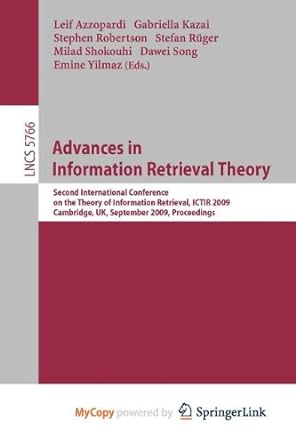 advances in information retrieval theory 1st edition leif azzopardi ,gabriella kazai ,stephen robertson