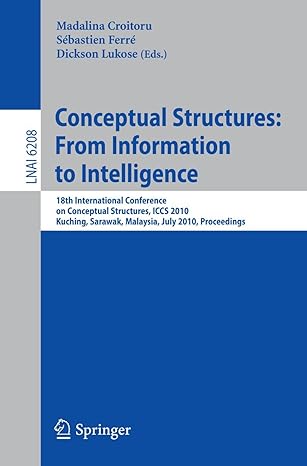 conceptual structures from information to intelligence 18th international conference on conceptual structures