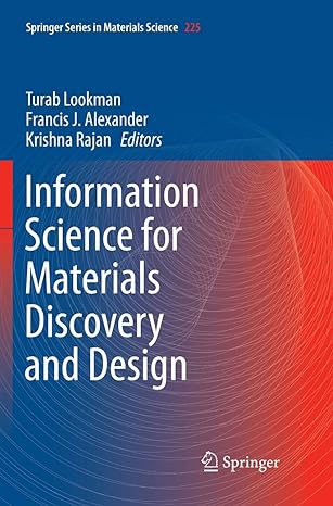 information science for materials discovery and design 1st edition turab lookman ,francis j alexander