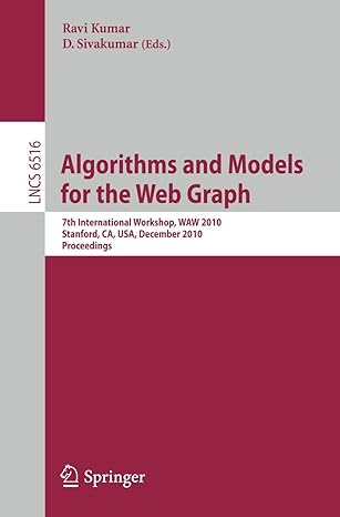 algorithms and models for the web graph 7th international workshop waw 2010 stanford ca usa december 13 14