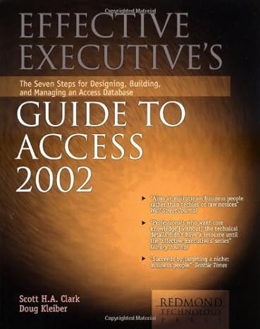 effective executives guide to microsoft access 2002 1st edition scott h a clark ,doug kleiber 1931150060,