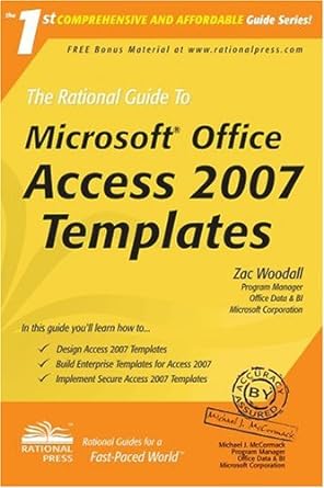 the rational guide to microsoft office access 2007 templates 1st edition zac woodall 1932577386,