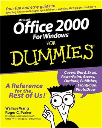 microsoft office 2000 for windows for dummies 1st edition wallace wang ,roger c parker 0764504525,