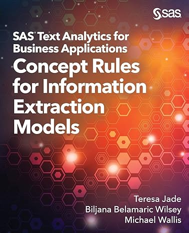 sas text analytics for business applications concept rules for information extraction models 1st edition