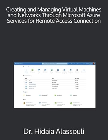 creating and managing virtual machines and networks through microsoft azure services for remote access