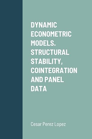 dynamic econometric models structural stability cointegration and panel data 1st edition perez 1716278619,