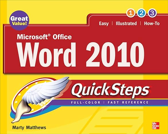 microsoft office word 2010 quicksteps 2nd edition marty matthews 0071634878, 978-0071634878
