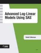 advanced log linear models using sas 1st edition daniel zelterman 159047080x, 978-1590470800