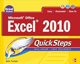 microsoft office excel 2010 quicksteps 1st edition john cronan 0071634894, 978-0071634892