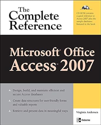 microsoft office access 2007 the complete reference 1st edition virginia andersen 0072263504, 978-0072263503