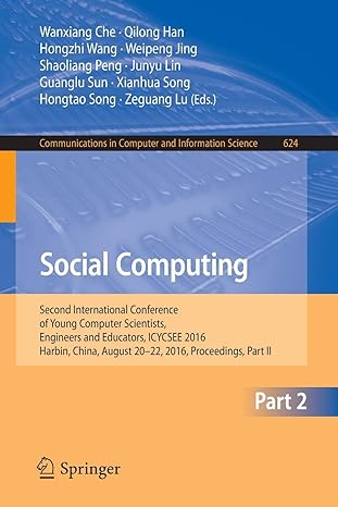social computing second international conference of young computer scientists engineers and educators icycsee