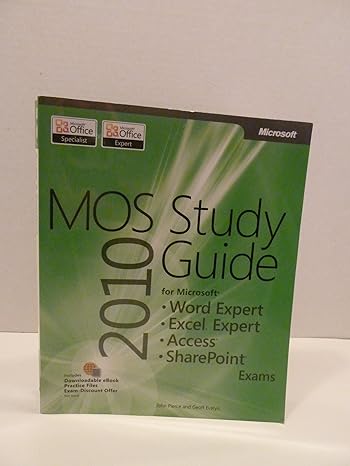mos 2010 study guide for microsoft word expert excel expert access and sharepoint exams 1st edition geoff