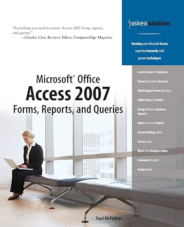 microsoft office access 2007 forms reports and queries 2nd edition paul mcfedries 0789736691, 978-0789736697