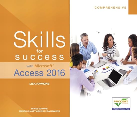 skills for success with microsoft access 2016 comprehensive 1st edition margo adkins ,lisa hawkins