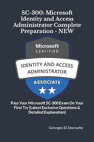 sc 300 microsoft identity and access administrator complete preparation new pass your microsoft sc 300 exam