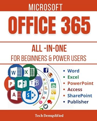 microsoft office 365 all in one for beginners and power users the concise microsoft office 365 a z mastery