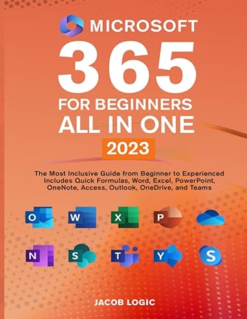 microsoft 365 for beginners all in one 2023 the most inclusive guide from beginner to experienced includes