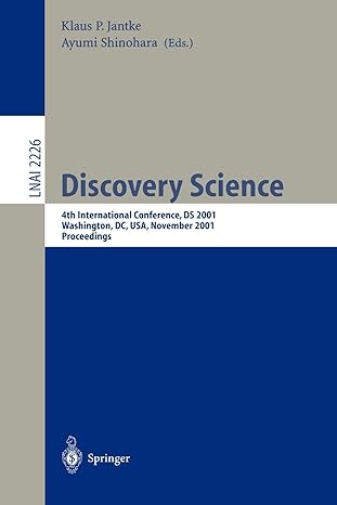 discovery science 4th international conference ds 2001 washington dc usa november 25 28 2001 proceedings