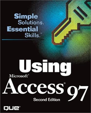 using microsoft access 97 2nd edition james blanchard ,joel goodling ,lisa price ,thomas armitage ,heath