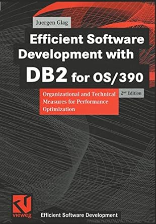 efficient software development with db2 for os/390 organizational and technical measures for performance