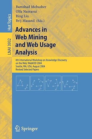 advances in web mining and web usage analysis 6th international workshop on knowledge discovery on the web