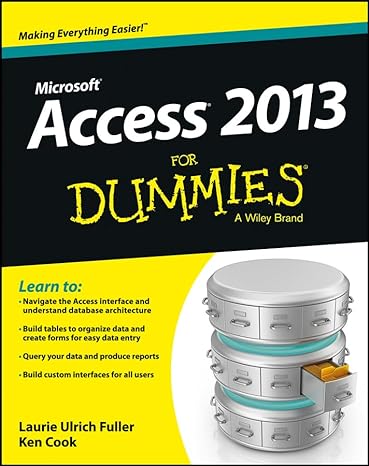 access 2013 for dummies 1st edition laurie a ulrich ,ken cook 1118516389, 978-1118516386