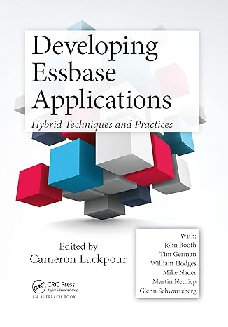 developing essbase applications 1st edition cameron lackpour 1032340118, 978-1032340111