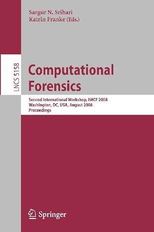 computational forensics second international workshop iwcf 2008 washington dc usa august 7 8 2008 proceedings