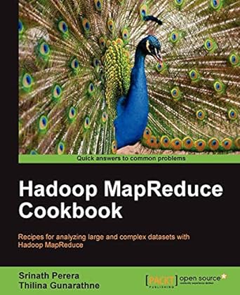 hadoop mapreduce cookbook 1st edition srinath perera ,thilina gunarathne 1849517282, 978-1849517287