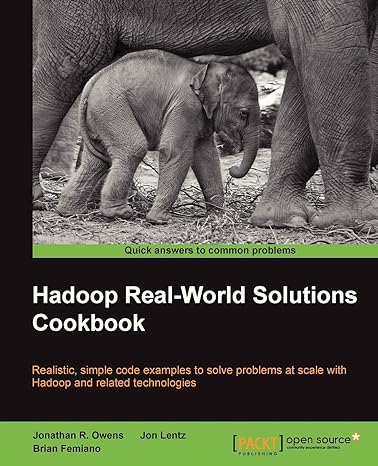 hadoop real world solutions cookbook 1st edition jonathan r owens ,brian femiano 1849519129, 978-1849519120