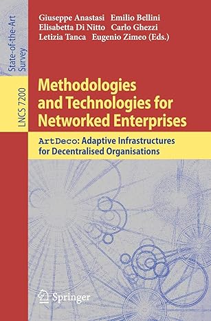 methodologies and technologies for networked enterprises artdeco adaptive infrastructures for decentralised