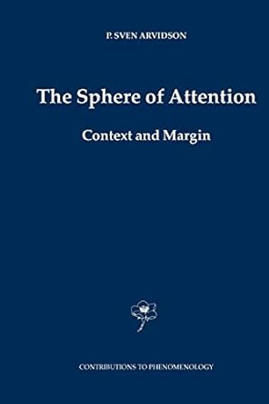 the sphere of attention context and margin 1st edition p sven arvidson 9048169011, 978-9048169016