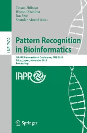 pattern recognition in bioinformatics 7th iapr international conference prib 2012 tokyo japan november 8 10