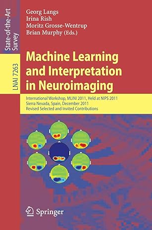 machine learning and interpretation in neuroimaging international workshop mlini 2011 held at nips 2011